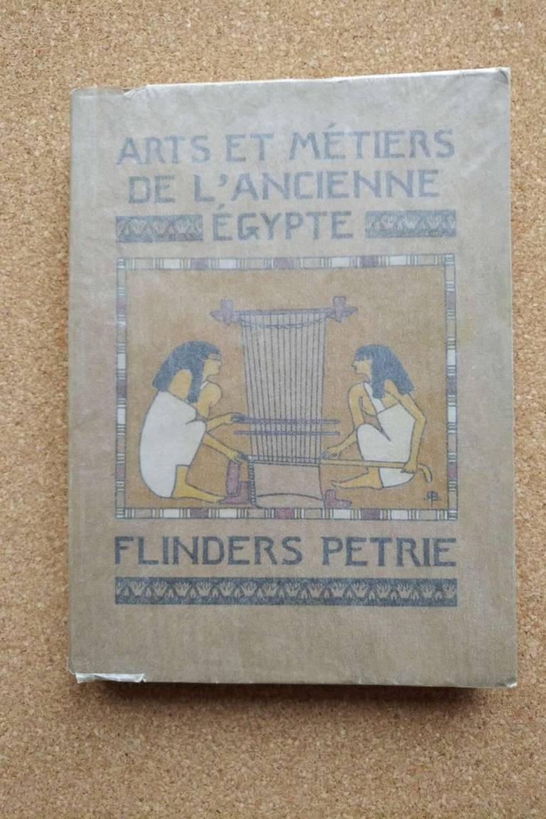 Arts et metiers de l'ancienne egypte flinders petrie - Egyptian Antiquities